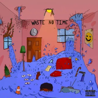 WASTE NO TIME by VONNDREY