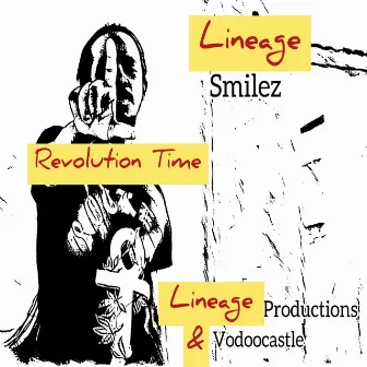 Revolution Time by Lineage Smilez