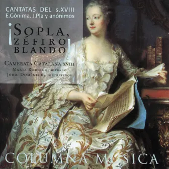 Sopla, Zéfiro Blando! - Cantatas del Siglo Xviii by Jordi Domenech