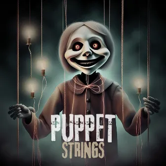 PUPPET STRINGS by LoUd Life Crew