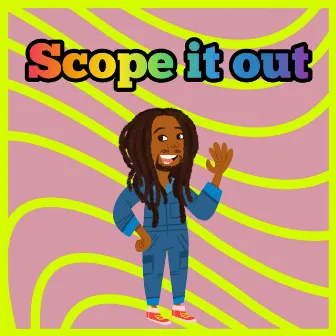 Scope It Out by Uncle Jumbo