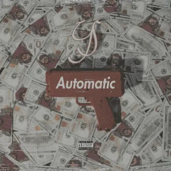 Automatic by Yung Slik