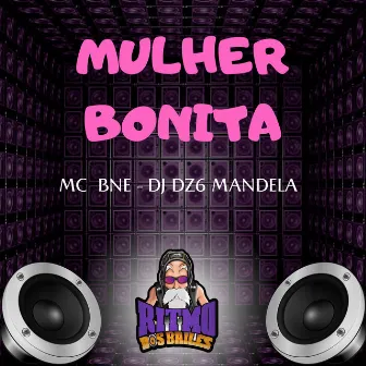 Mulher Bonita by MC BNE