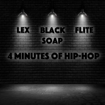 4 Minutes of Hip-Hop by Lex