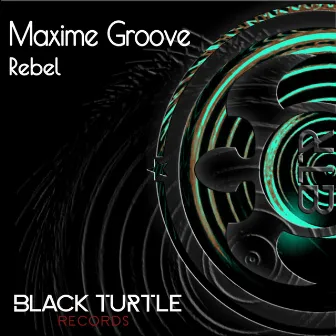 Rebel by Maxime Groove