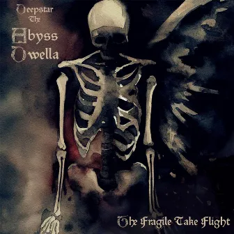 The Fragile Take Flight by Deepstar The Abyss Dwella