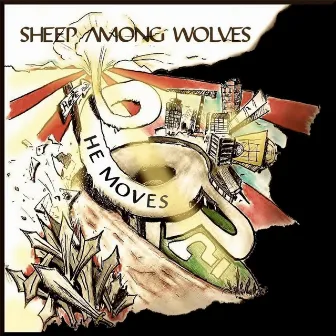 He Moves by Sheep Among Wolves