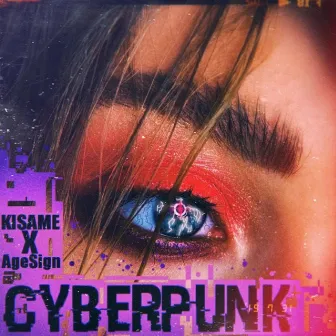 Cyberpunk by Kisame