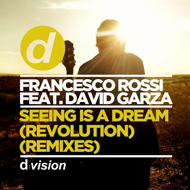 Seeing Is A Dream (Revolution) - Lancaster Remix