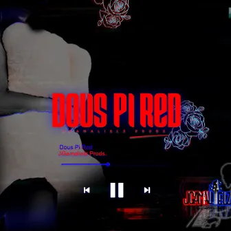 Dous Pi Red Vol.1 by Jgamalielz Official