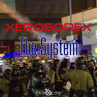 The System EP by Xerosorex