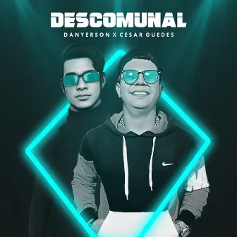 Descomunal by Cesar Guedes