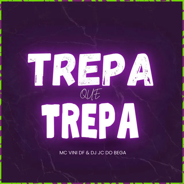 Trepa que trepa