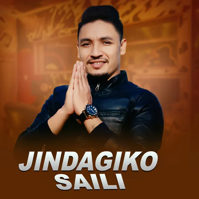 JINDAGIKO SAILI