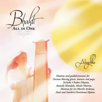 Bhakti - All in One by Angelika