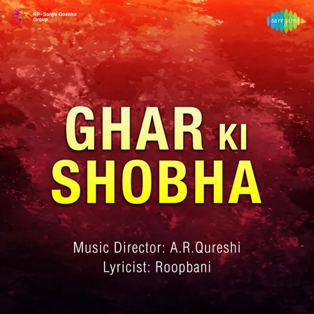 Ghar Ki Shobha (Original Motion Picture Soundtrack)