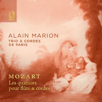 Mozart: Les quatuors pour flûte et cordes by Trio à cordes de Paris