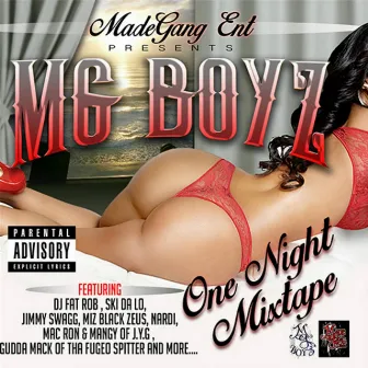 MG Boyz One Night Mixtape by MG Boyz