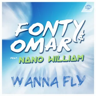 Wanna Fly (feat. Nano William) by Omar