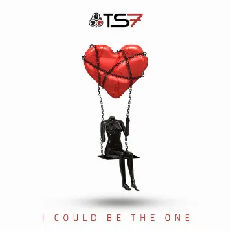 I Could Be the One by TS7