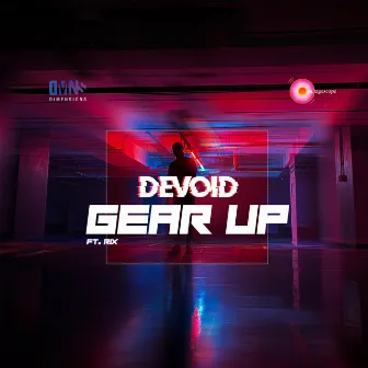 Gear Up by Devoid