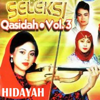 Seleksi Qasidah, Vol. 3 by Hidayah