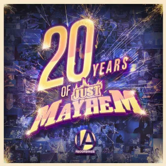 20 Years Of Just Mayhem by Just Mayhem