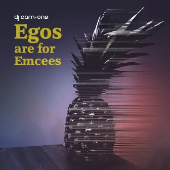 Egos Are for Emcees by DJ Cam-One