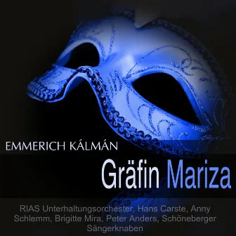 Kálmán: Gräfin Mariza (Querschnitt) by Anny Schlemm