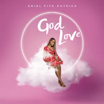 God Love by Ariel Fitz-Patrick