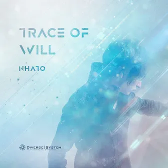 Trace of Will by Nhato