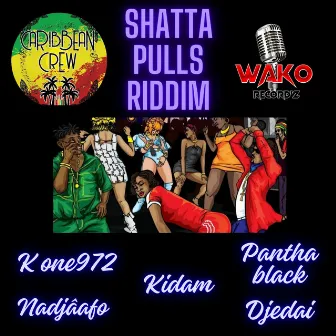 Shatta Pulls riddim by DJEDAI