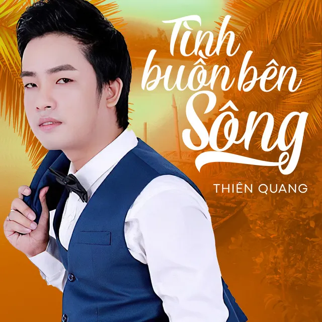 Tình Buồn Bên Sông