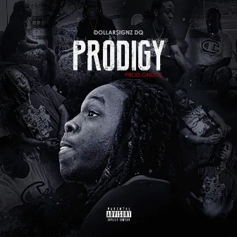 Prodigy by Dollarsignz DQ