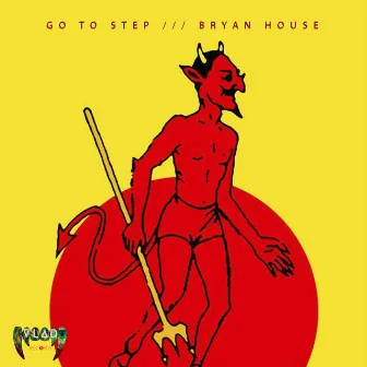 Go to step by Bryan House