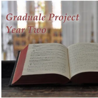 Graduale Project: Year Two by Marek Klein