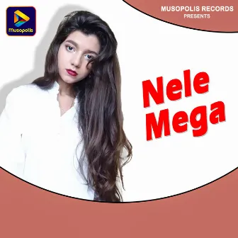 Nele Mega by Dilip Nishad