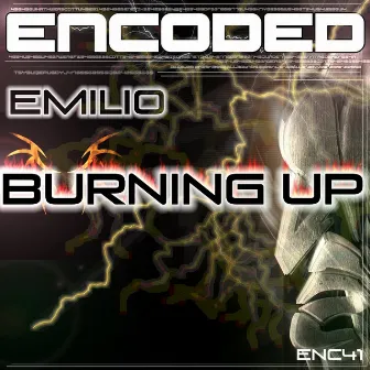 Burning Up by Emilio