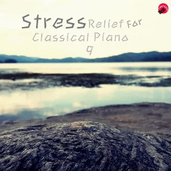 Stress Relief For Classical Piano 9 by Ato'