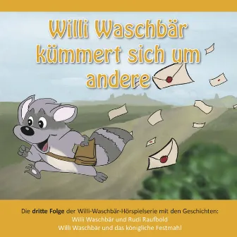 Willi Waschbär kümmert sich um andere by CMV