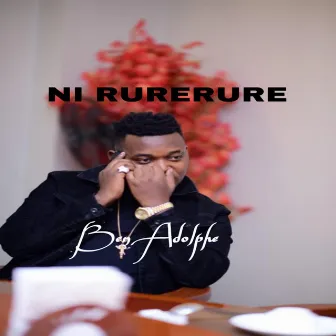 Ni Rurerure by Ben Adolphe