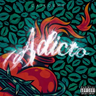 Adicto by ZaikoEme