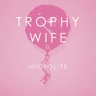 Microlite by Trophy Wife