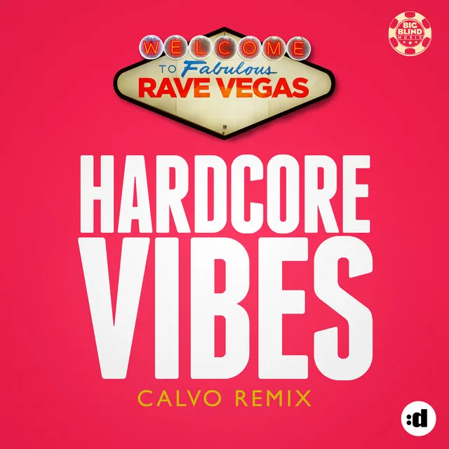 Hardcore Vibes - Calvo Remix