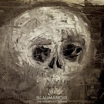 The Geatest Disease EP by Beaumanoir.