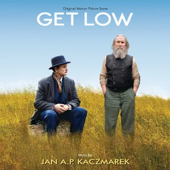 Get Low (Original Motion Picture Score) by Jan A.P. Kaczmarek