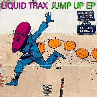 Jump Up EP by Liquid Trax