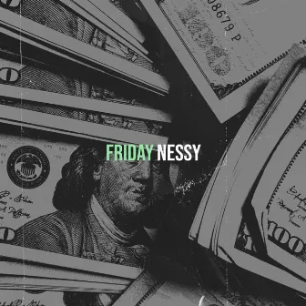 Friday by Nessy