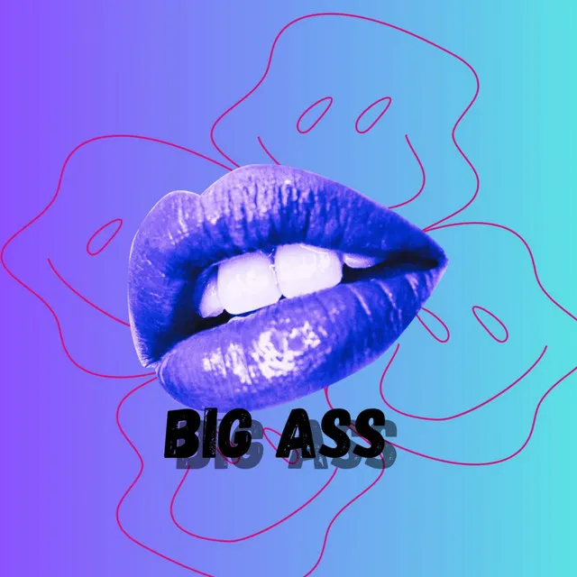 Big Ass