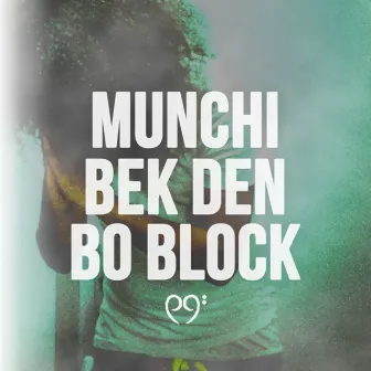 Bek Den Bo Block by Munchi